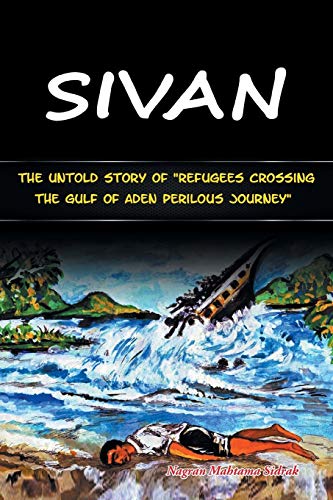 Sivan: Refugees Crossing the Gulf of Aden, a Perilous Journey