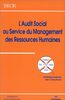L'Audit social au service du management des ressources humaines : professionnalisme des consultants
