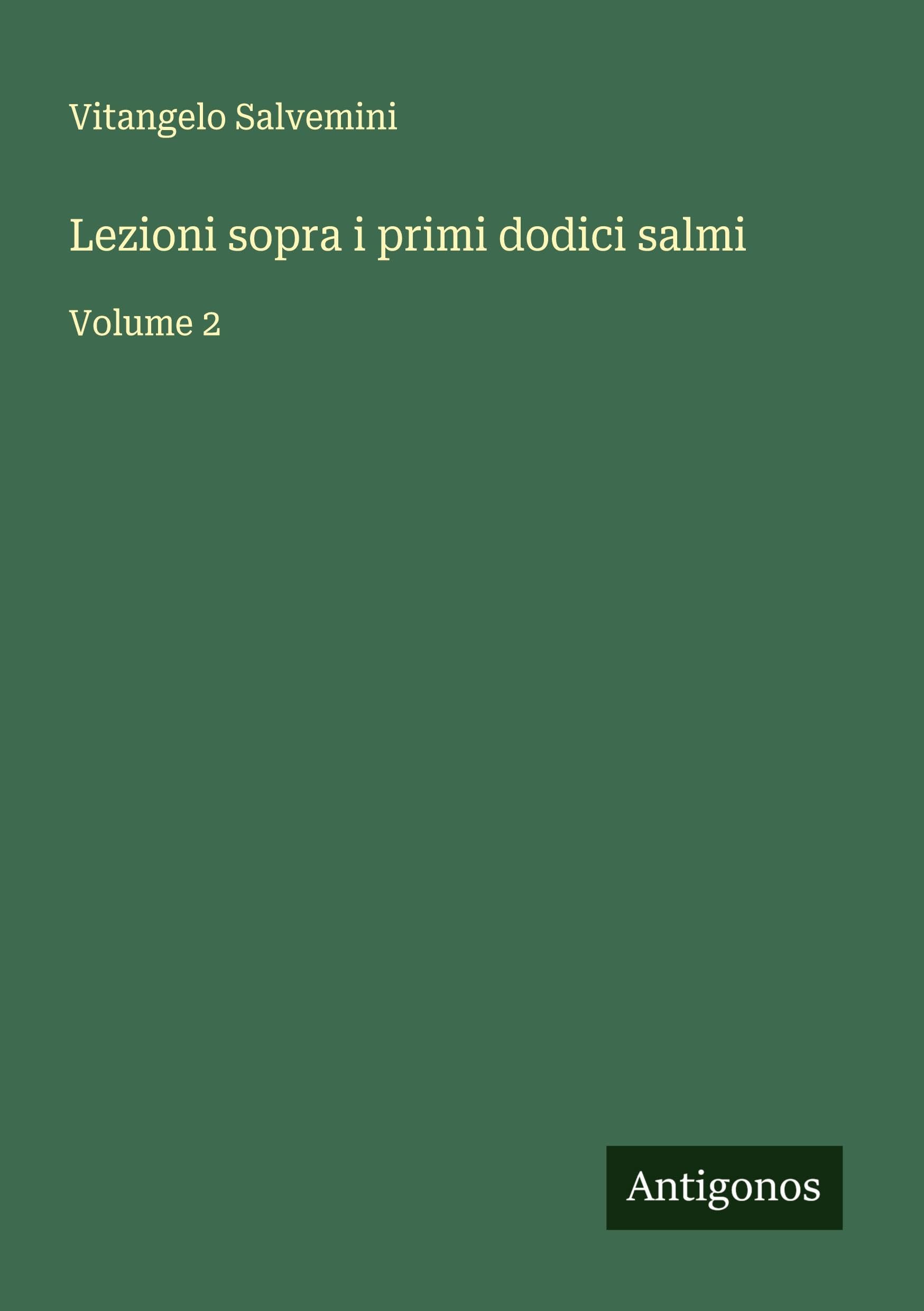 Lezioni sopra i primi dodici salmi: Volume 2