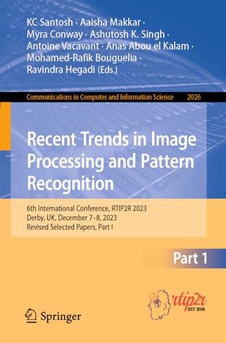 Recent Trends in Image Processing and Pattern Recognition: 6th ...