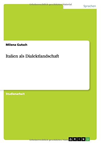Italien als Dialektlandschaft