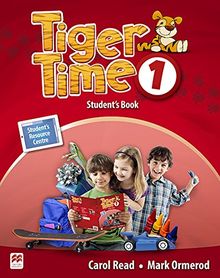 Tiger Time - Student Book - Level 1 (A1-A2) with webcode for SRC
