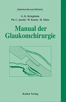 Manual der Glaukomchirurgie