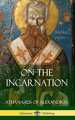 Alexandria, Athanasius Of On The Incarnation (Hardcover)