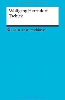 Lektüreschlüssel zu Wolfgang Herrndorf: Tschick