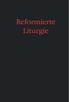 Reformierte Liturgie