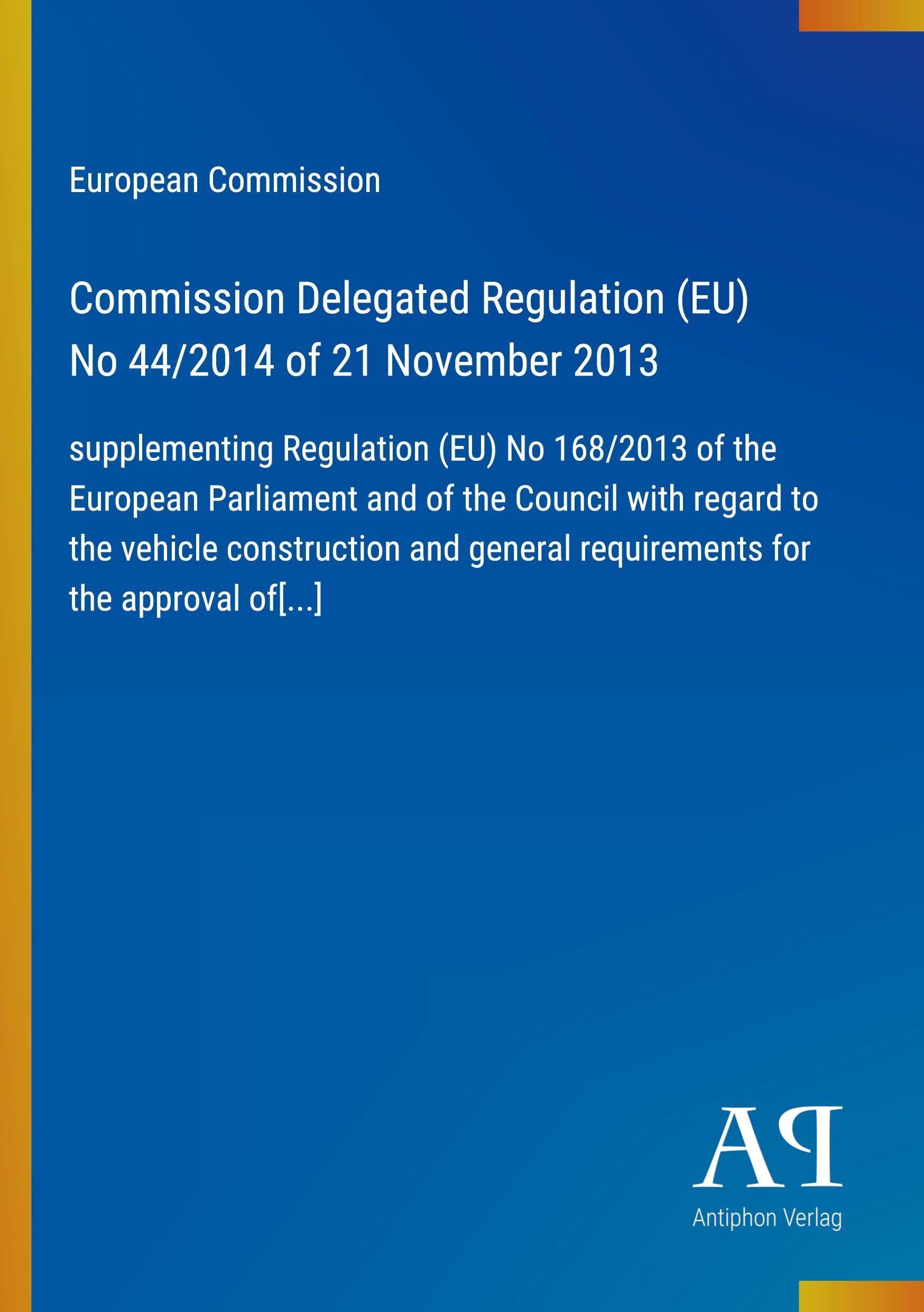 Commission Delegated Regulation (EU) No 44/2014 of 21 November 2013