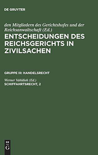Schiffahrtsrecht, 2 (Entscheidungen des Reichsgerichts in Zivilsachen. Handelsrecht)
