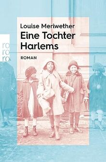Eine Tochter Harlems: rororo Entdeckungen