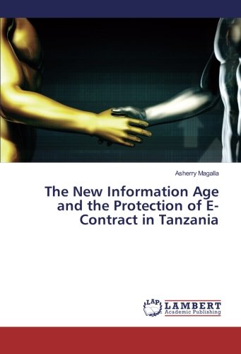 The New Information Age and the Protection of E-Contract in Tanzania