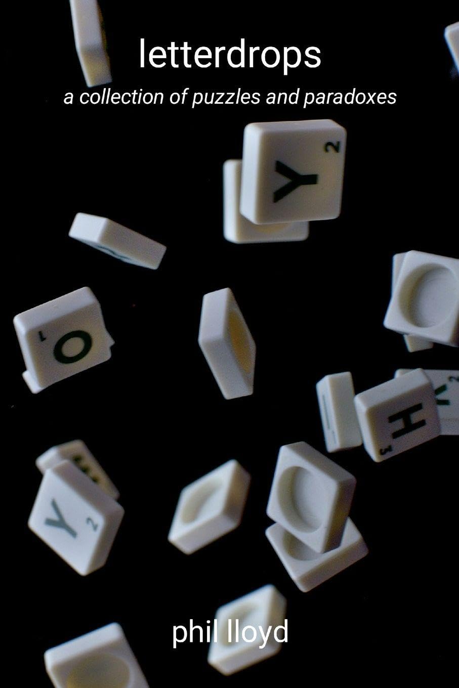 letterdrops: puzzling and paradoxical letters