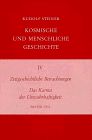 Zeitgeschichtliche Betrachtungen I. Das Karma der Unwahrhaftigkeit. ( Kosmische und menschliche Geschichte, 4).