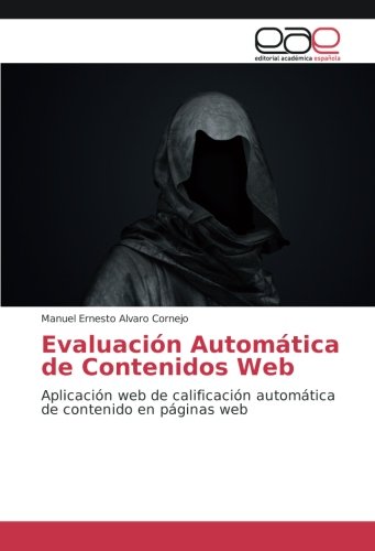 Evaluación Automática de Contenidos Web: Aplicación web de calificación automática de contenido en páginas web