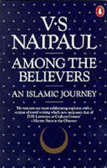 Among the Believers: An Islamic Journey