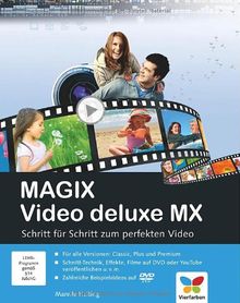 MAGIX Video deluxe MX: Schritt für Schritt zum perfekten Video von Heiting, Mareile | Buch | Zustand gut
