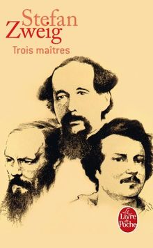 Trois maîtres : Balzac, Dickens, Dostoïevski