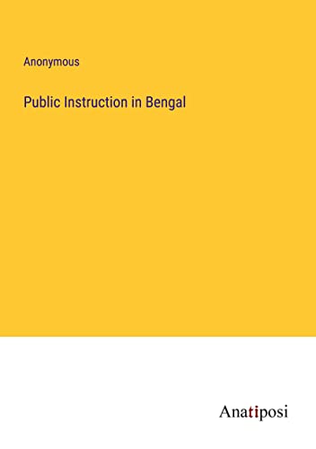 Public Instruction in Bengal