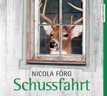 Schussfahrt von Nicola Förg | Buch | Zustand gut