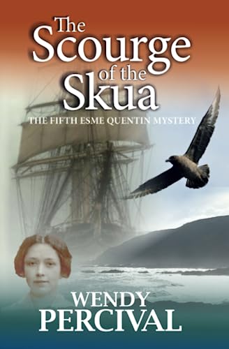 The Scourge of the Skua (Esme Quentin Mystery, Band 5)
