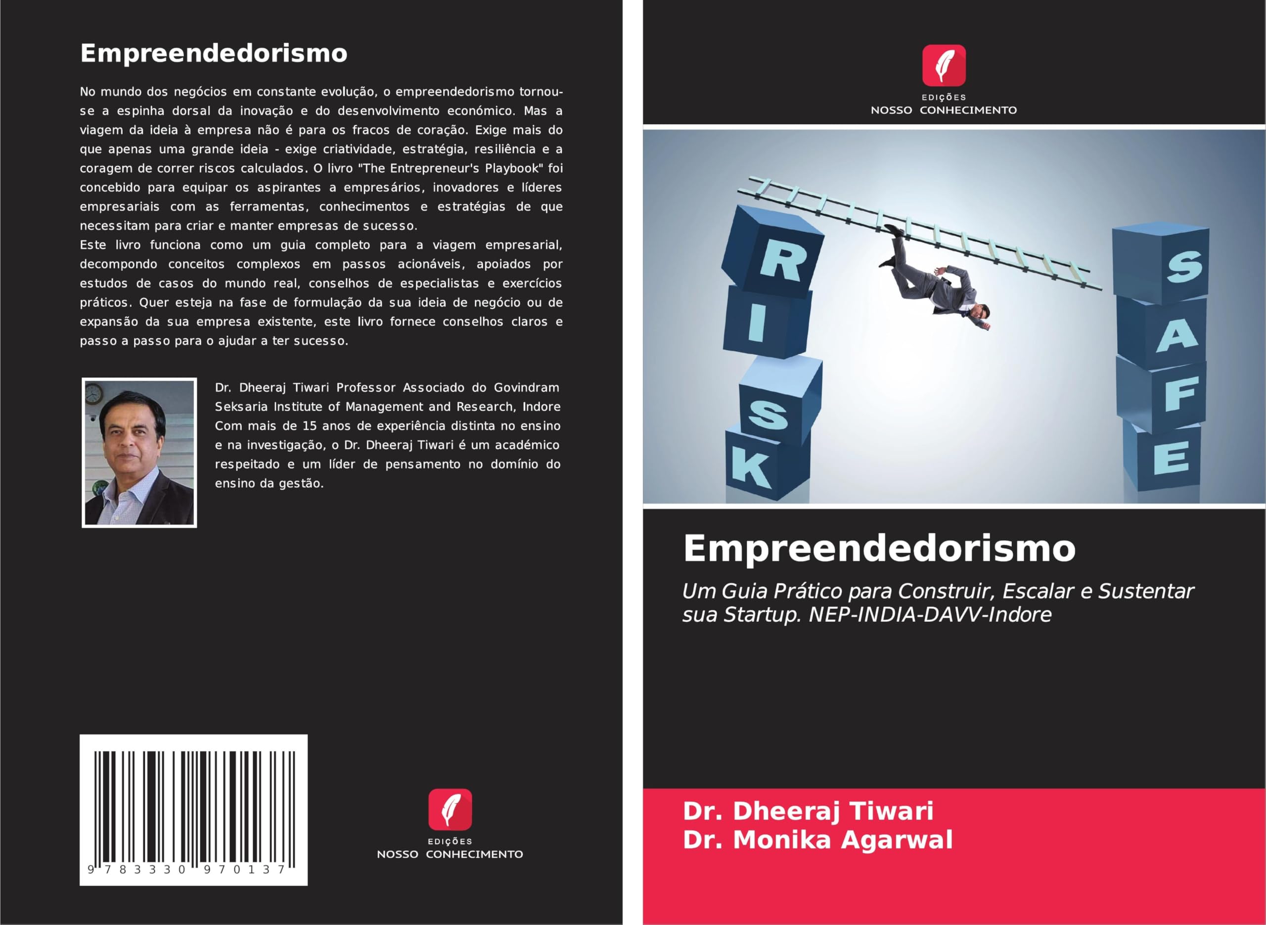 Empreendedorismo: Um Guia Prático para Construir, Escalar e Sustentar sua Startup. NEP-INDIA-DAVV-Indore