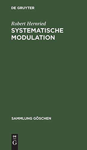 Systematische Modulation (Sammlung Göschen, 1094, Band 1094)