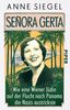 Señora Gerta: Wie eine Wiener Jüdin auf der Flucht nach Panama die Nazis austrickste