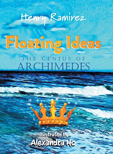 Floating Ideas: The Genius of Archimedes