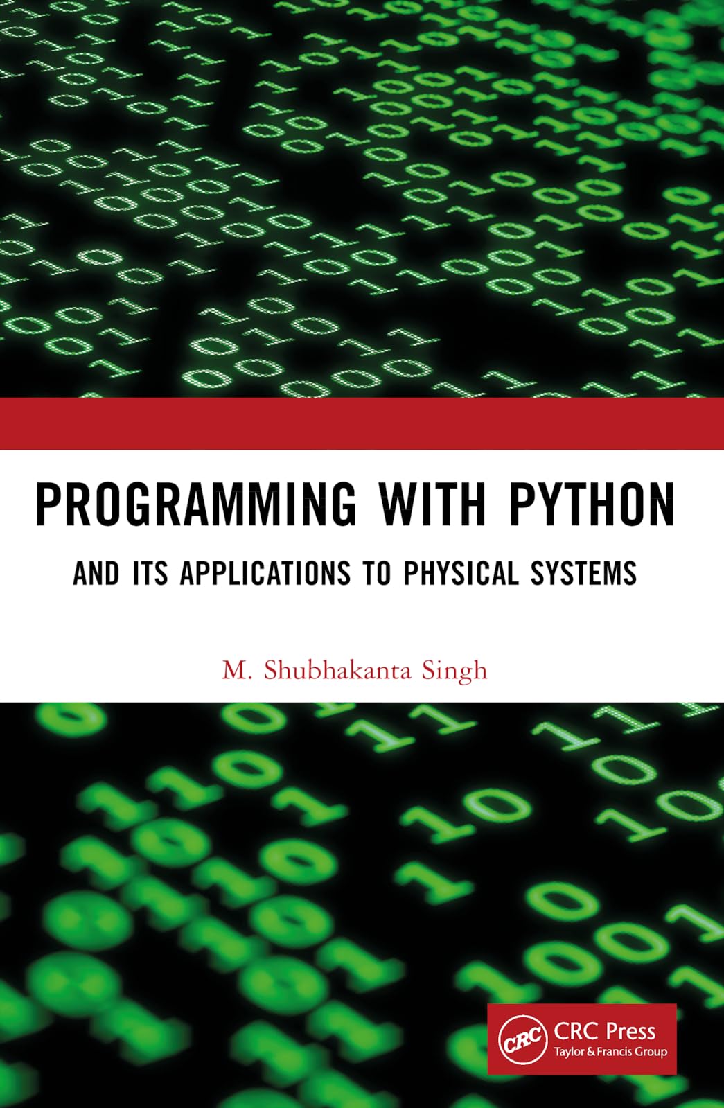 Programming with Python: And Its Applications to Physical Systems