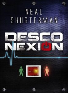 Desconexión: Serie Desconexión, 1 (LITERATURA JUVENIL - Desconexión)