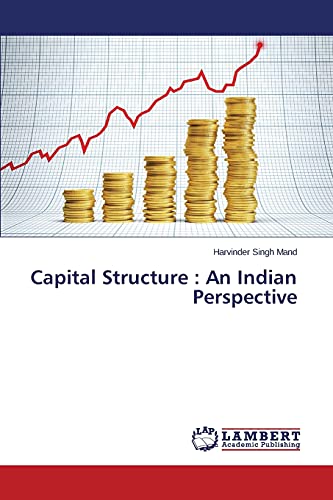 Capital Structure : An Indian Perspective