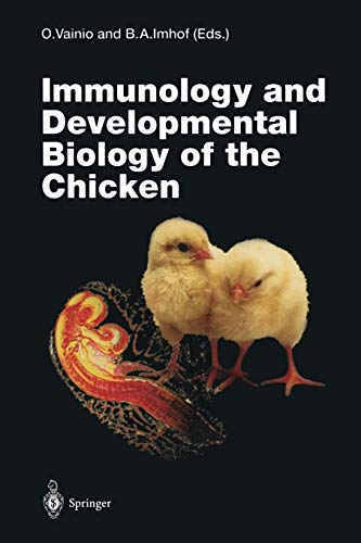 Immunology and Developmental Biology of the Chicken (Current Topics in Microbiology and Immunology, 212, Band 212)