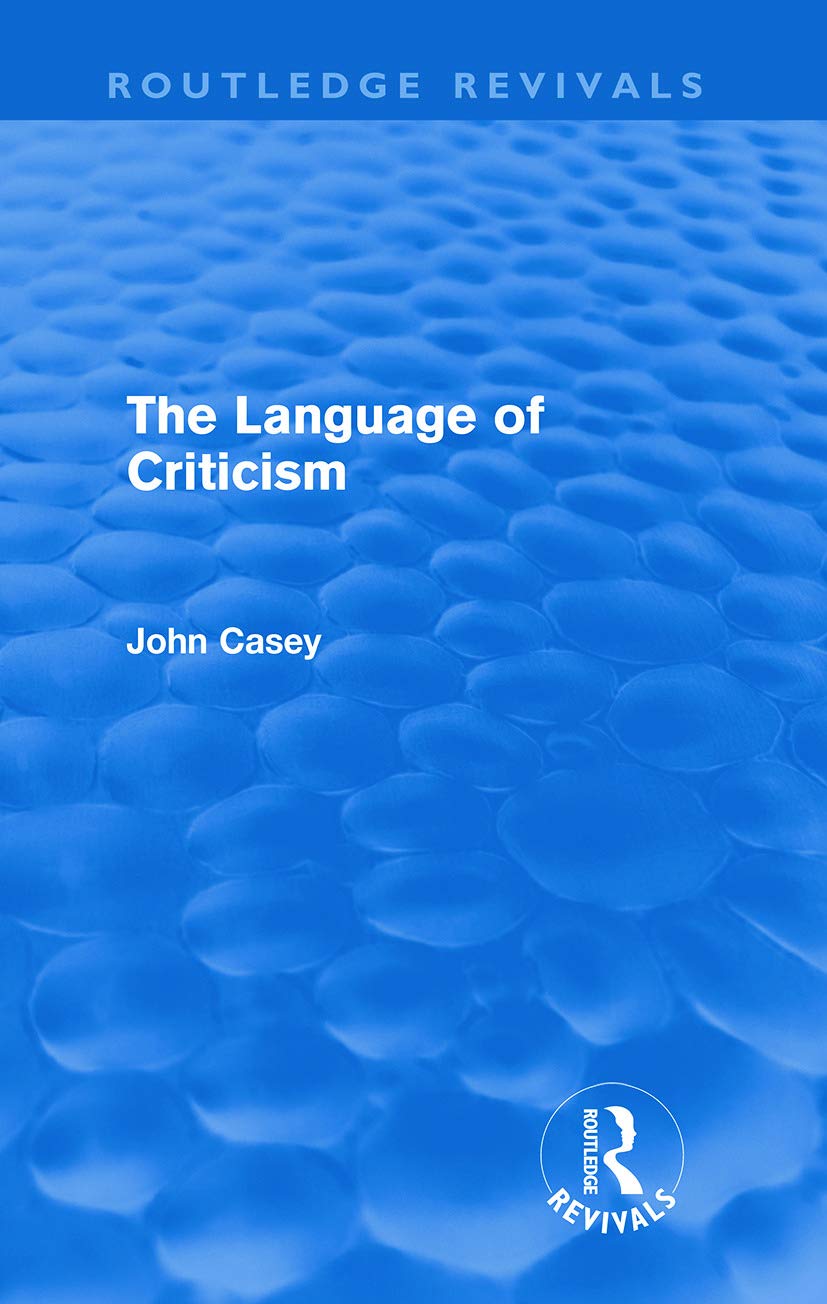 The Language Of Criticism (Routledge Revivals)