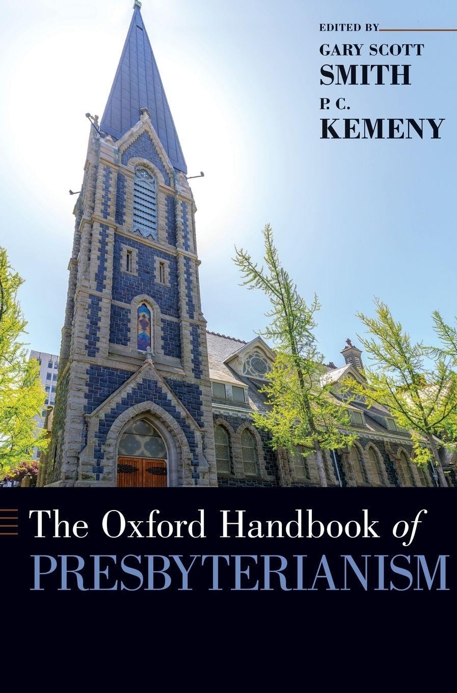 Oxford Handbook of Presbyterianism (Oxford Handbooks)