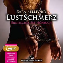 LustSchmerz | Erotik Audio Story | Erotisches SM Hörbuch - MP3CD (blue panther books Erotik Audio Story | Erotisches Hörbuch)