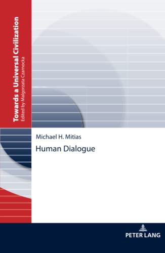 Human Dialogue (Towards a Universal Civilization)