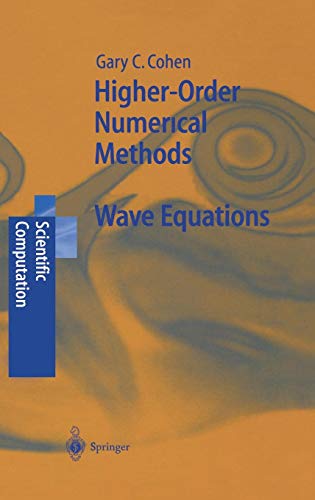 Higher-Order Numerical Methods for Transient Wave Equations (Scientific Computation)