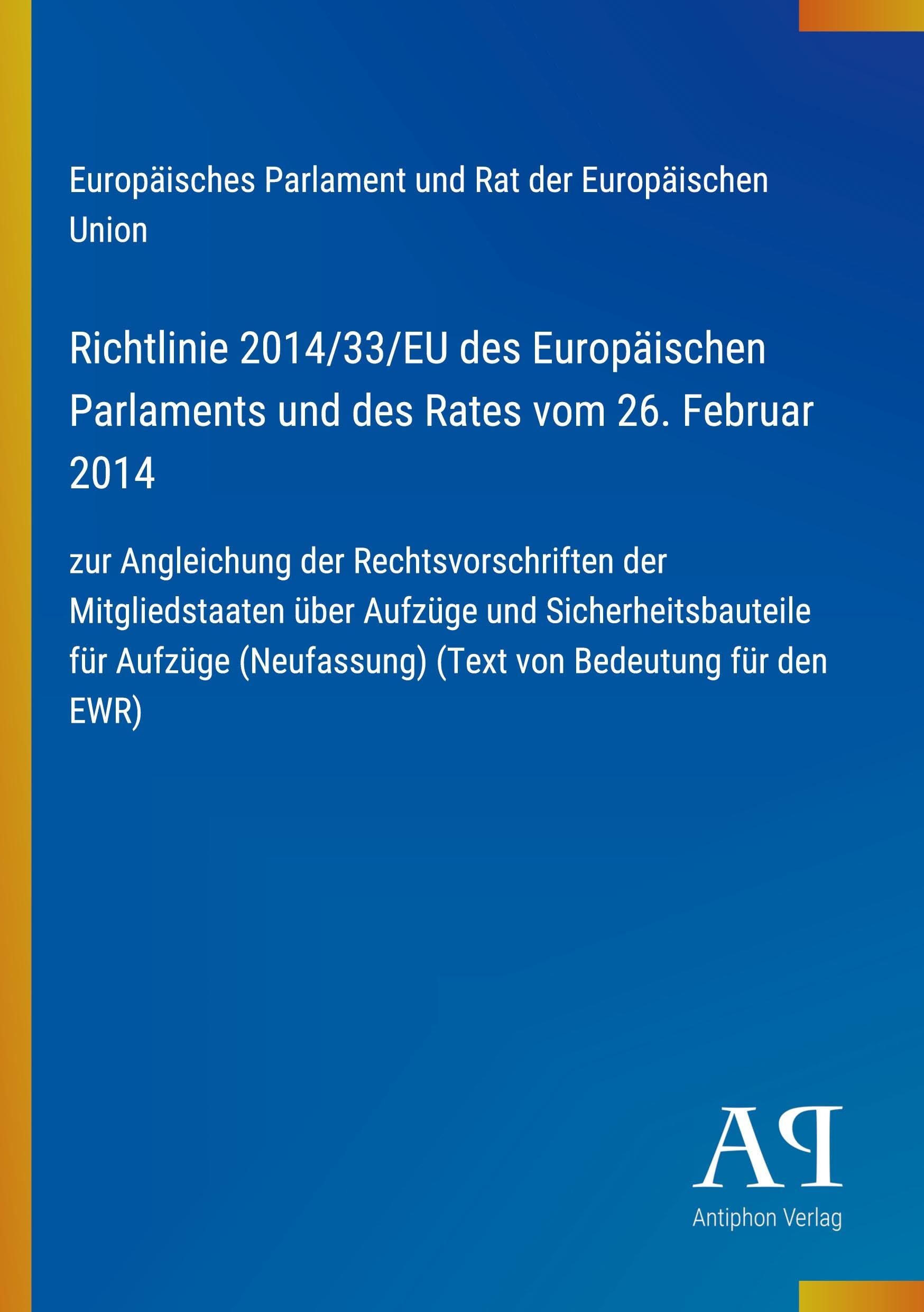 Richtlinie 2014/33/EU des Europäischen Parlaments und des Rates vom 26. Februar 2014