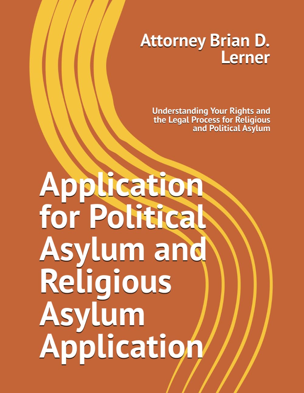 Application for Political Asylum and Religious Asylum Application: Understanding Your Rights and the Legal Process for Religious and Political Asylum
