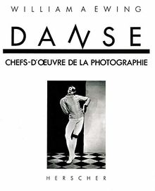 Danse - Chefs d'oeuvre de la photographie von Ewing, William A. | Buch | Zustand gut