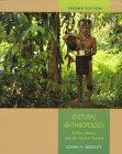 Cultural Anthropology: Tribes, States, and the Global System