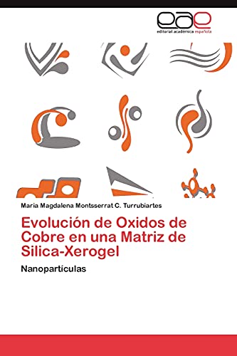 Evolución de Oxidos de Cobre en una Matriz de Silica-Xerogel: Nanopartículas