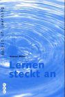 Lernen steckt an