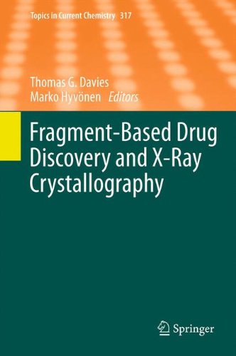 Fragment-Based Drug Discovery and X-Ray Crystallography (Topics in Current Chemistry)