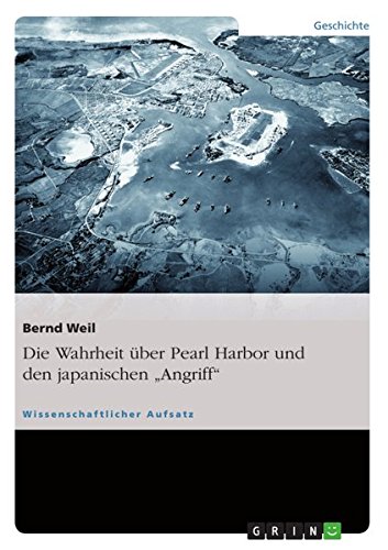 Die Wahrheit über Pearl Harbor und den japanischen Angriff