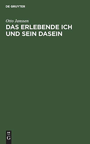 Das erlebende Ich und sein Dasein