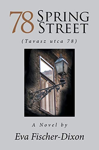 78 Spring Street: (Tavasz utca 78)