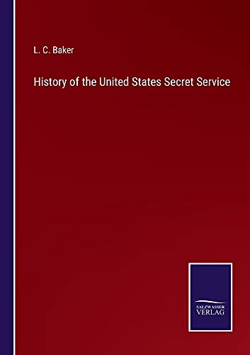 History of the United States Secret Service