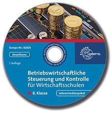 Betriebswirtschaftliche Steuerung und Kontrolle für Wirtschaftsschulen: Lehrermedienpaket - 8. Klasse