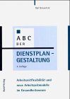 ABC der Dienstplangestaltung: Arbeitszeitflexibilität und neue Arbeitszeitmodelle im Gesundheitswesen