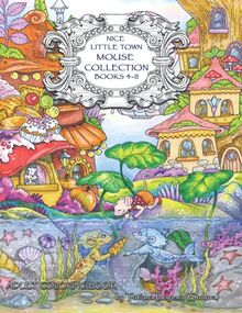 Nice little town mouse collection (books 4-11): Adult Coloring Book. All mouse town series. Stress relieving designs. von Bogema (Stolova), Tatiana | Buch | Zustand sehr gut